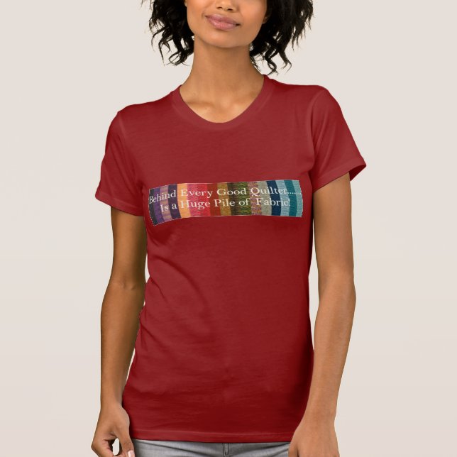 Camiseta Detrás de cada buen quilter