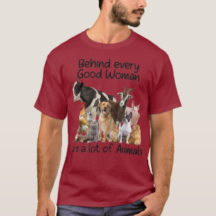 Camiseta Detrás De Cada Buena Mujer Hay Muchos Animales