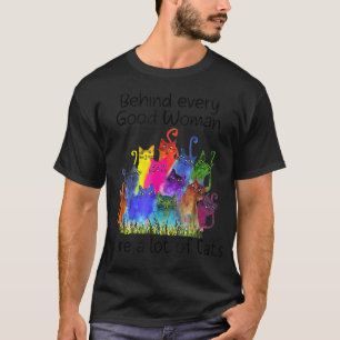 Camiseta Detrás De Cada Buena Mujer Hay Muchos Gatos