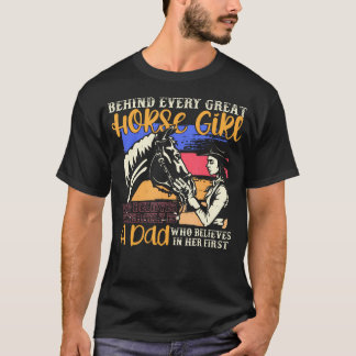 Camiseta Detrás de cada chica de caballos que cree en sí mi