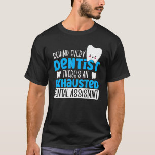 Camiseta Detrás de cada dentista hay un Dental Agotado A