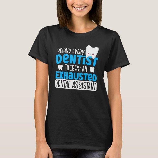 Camiseta Detrás de cada dentista hay un Dental Agotado A (Anverso)