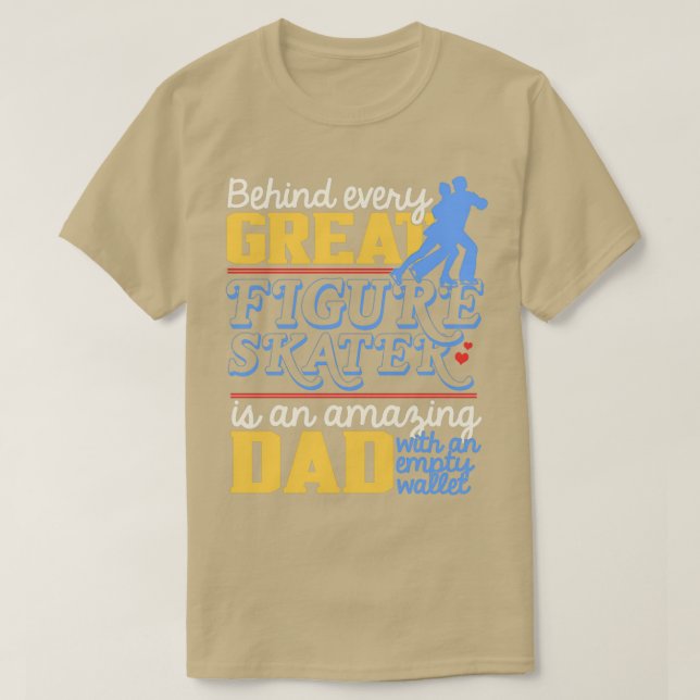 Camiseta Detrás De Cada Gran Dia De Patinaje Artístico (Diseño del anverso)