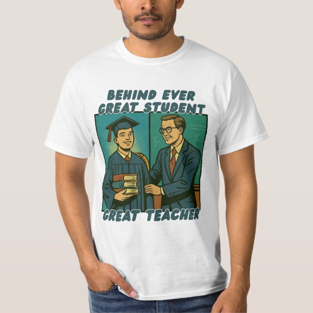 Camiseta Detrás de cada gran estudiante hay un gran profeso (Anverso)