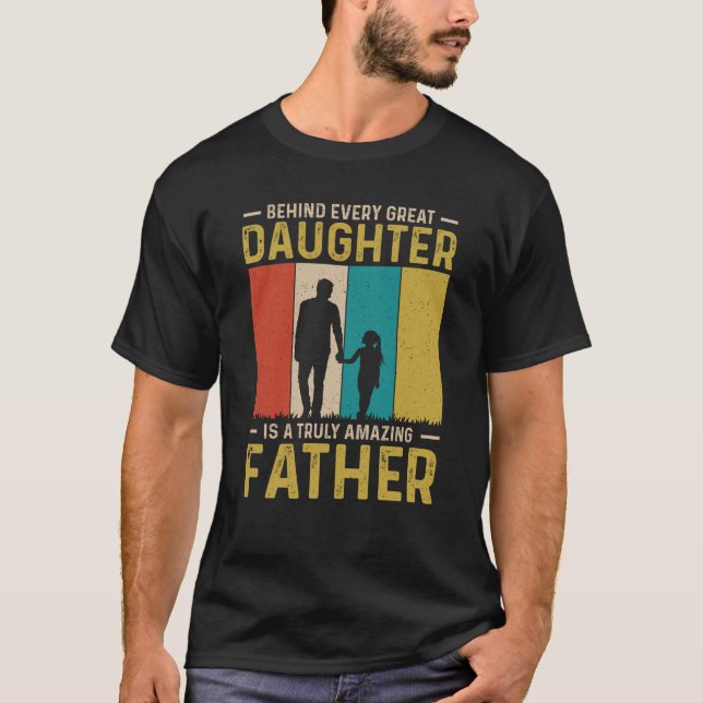 Camiseta Detrás de cada gran hija hay una verdadera (Anverso)