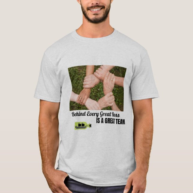 Camiseta Detrás de cada gran jefe hay un gran equipo (Anverso)