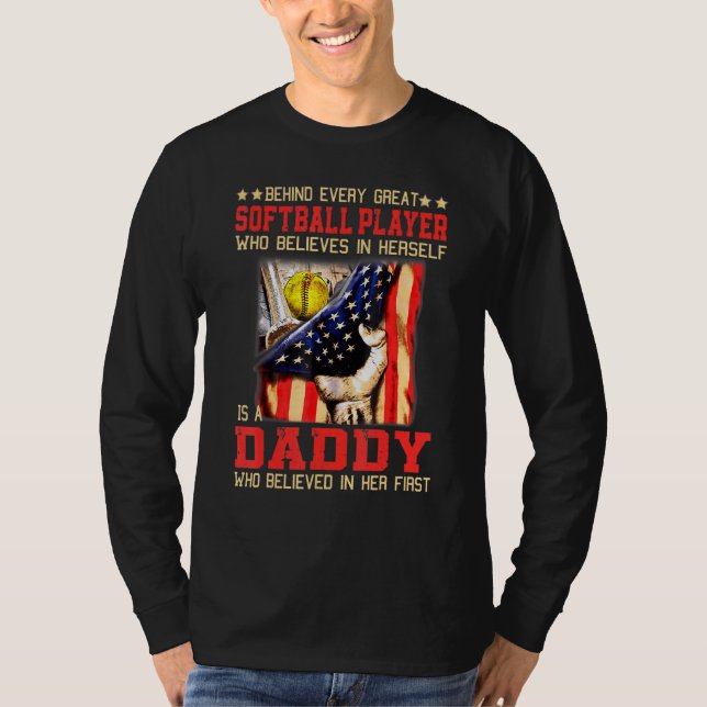 Camiseta Detrás De Cada Gran Jugador De Softbol Que Cree Qu (Anverso)