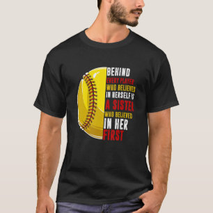 Camiseta Detrás De Cada Jugador Está La Hermana Que Cree En