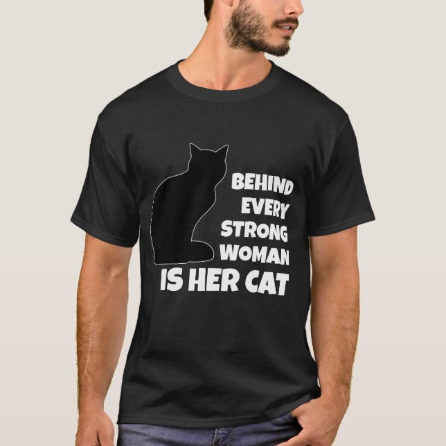 Camiseta Detrás de cada mujer fuerte está su gato (Anverso)