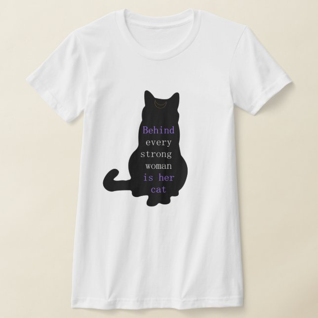 Camiseta Detrás De Cada Mujer Fuerte Está Su Gato (Distribución)