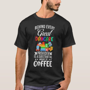Camiseta Detrás de cada proveedor de guardería divertido ma