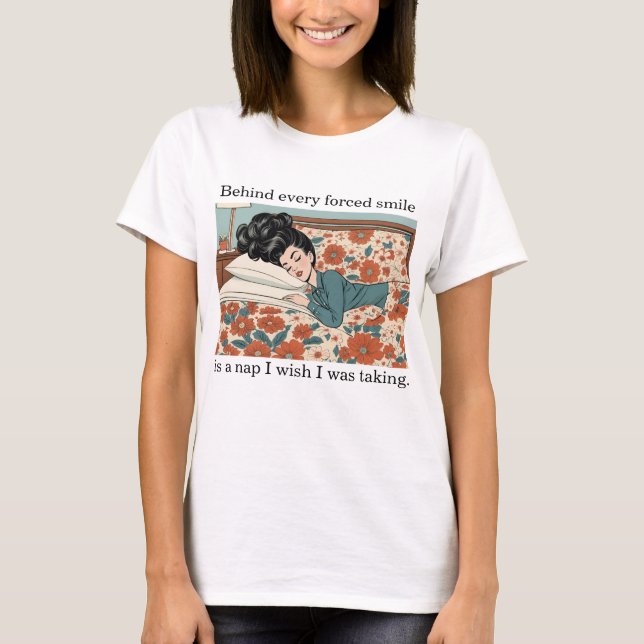 Camiseta Detrás De Cada Sonrisa Forzada Hay Una Napa - Grac (Anverso)