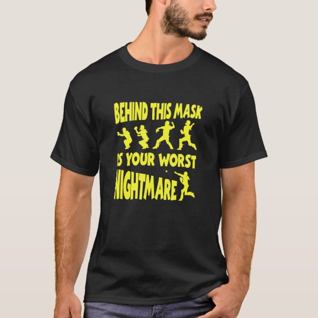 Camiseta Detrás De Esta Máscara Está Tu Peor Pesadilla (Anverso)