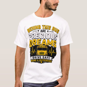 Camiseta Detrás de este autobús están sueños preciosos Auto