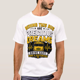 Camiseta Detrás de este autobús están sueños preciosos Auto