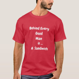 Camiseta Detrás de todo hombre bueno