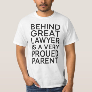 Camiseta Detrás de un Gran Abogado Hay un Padre Muy Orgullo