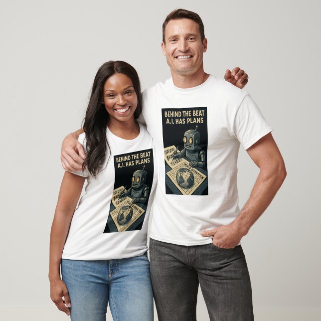 Camiseta Detrás del ritmo: A.I. tiene planes | Arte de IA (Unisexo)