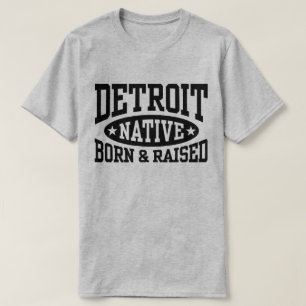 Camiseta Detroit Native Born and Raised