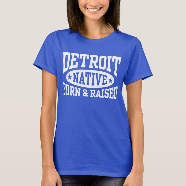Camiseta Detroit Native Born and Raised (Anverso)