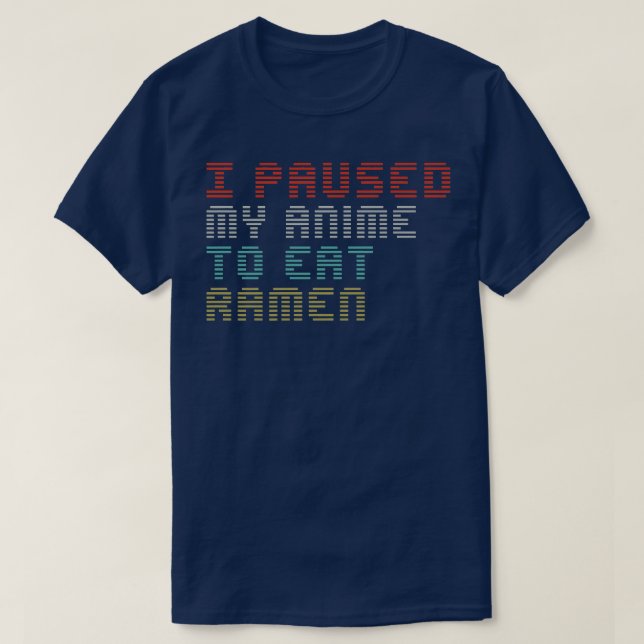 Camiseta Detuve Mi Anime Para Comer A Ramen Divertidos Juga (Diseño del anverso)