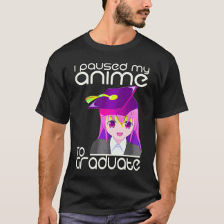 Camiseta Detuve Mi Anime Para Graduar Ideas De Graduación A
