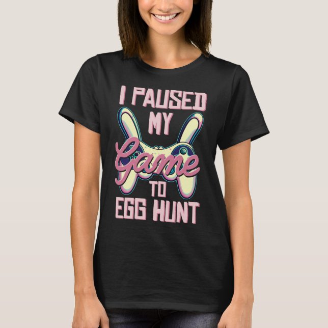 Camiseta Detuve mi juego en Pascua de Jugador de Huevos (Anverso)