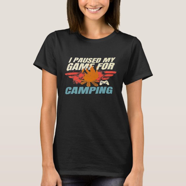 Camiseta Detuve Mi Juego Para Camping Para Jugadores Y Camp (Anverso)
