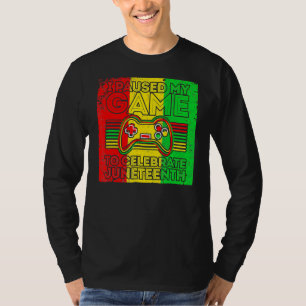 Camiseta Detuve Mi Juego Para Celebrar A Los Jóvenes De Jun