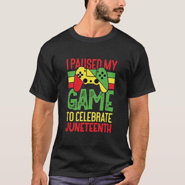 Camiseta detuve mi juego para celebrar el 10 de junio (Anverso)