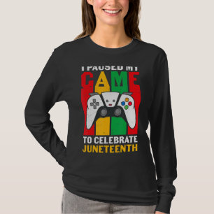 Camiseta Detuve Mi Juego Para Celebrar Juneteeth Black Free