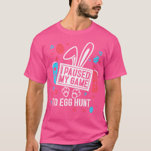 Camiseta Detuve Mi Juego Para Jugar A Huevos De Caza