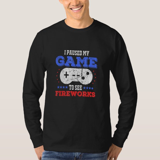Camiseta Detuve Mi Juego Para Ver Fuegos Artificiales El 4  (Anverso)