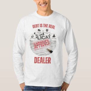 Camiseta Deuda es el verdadero comerciante™ autorizado para