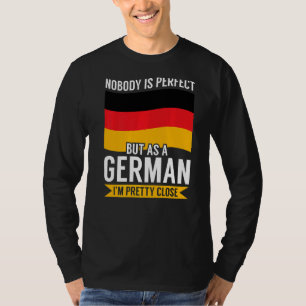 Camiseta Deutschland No soy perfecto, pero soy alemán, soy