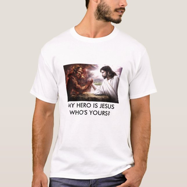 Camiseta Devil_vs_Jesus, MI HÉROE ES JESÚS… (Anverso)