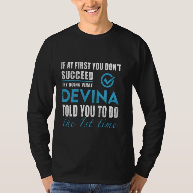 Camiseta Devina Name - Intenta Lo Que Devina Te Dijo Que Hi (Anverso)