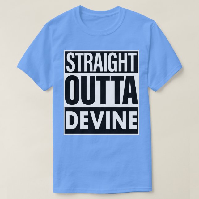 Camiseta Devine Name Straight Outta Devine (Diseño del anverso)