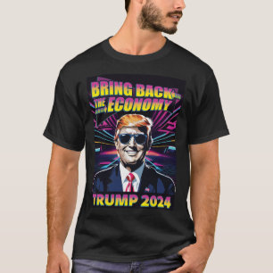 Camiseta Devolver la economía - Guay Trump de los 80 en 202