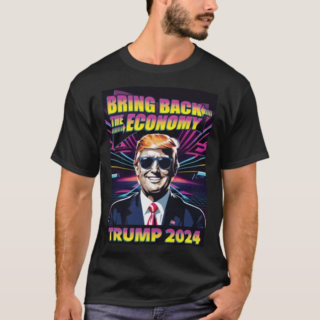 Camiseta Devolver la economía - Guay Trump de los 80 en 202 (Anverso)