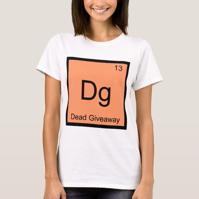 Camiseta Dg - Química Símbolo Elemento Muerte Obsequio Meme (Anverso)