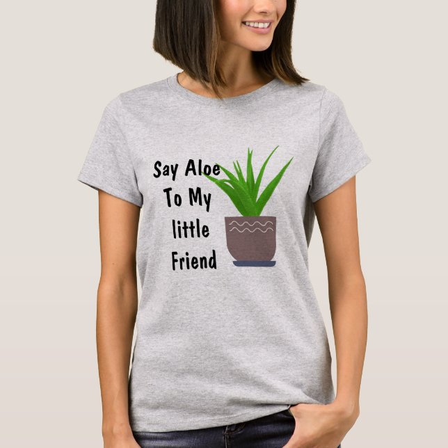 Camiseta Di Aloe A Mi Pequeño Amigo Gracioso Diseño De Cami (Anverso)