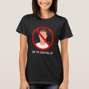 Camiseta Di No a la Identidad Digital Libertad y Conservado