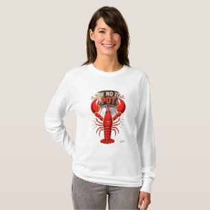 Camiseta Di No a la Langosta en Olla Manga Larga