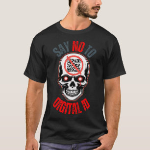 Camiseta Di No A La Protesta De Identificación Digital Por 