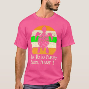 Camiseta Di no a las bolsas de plástico por favor 2