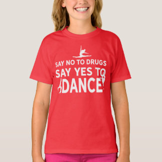 Camiseta Di no a las drogas, di sí a la danza