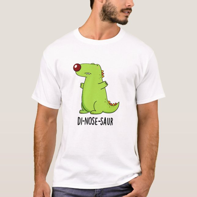 Camiseta Di-nose-saur Funny Dinosaur Pun (Anverso)