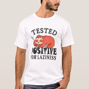 Camiseta Di positivo por pereza Perezoso