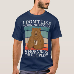 Camiseta Di que no me gusta Morning People Bear Coffee Co